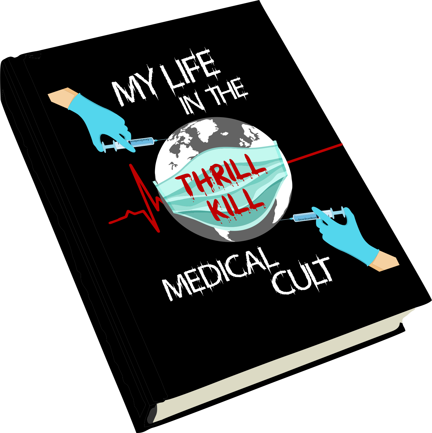 Paperback: My Life in the Thrill Kill Medical Cult