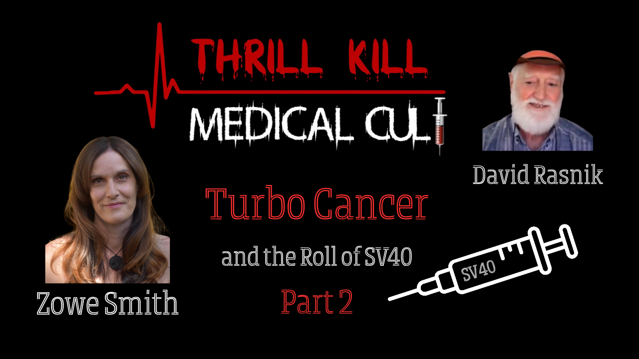 PART 2-Turbo Cancer and the Role of SV40 Interview with Dave Rasnick PhD