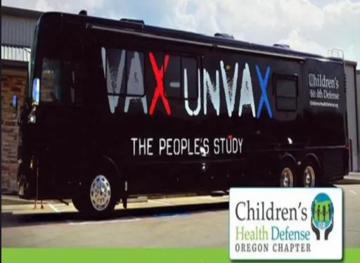 VAX-unVAX The People’s Study Children’s Health Defense Oregon Chapter